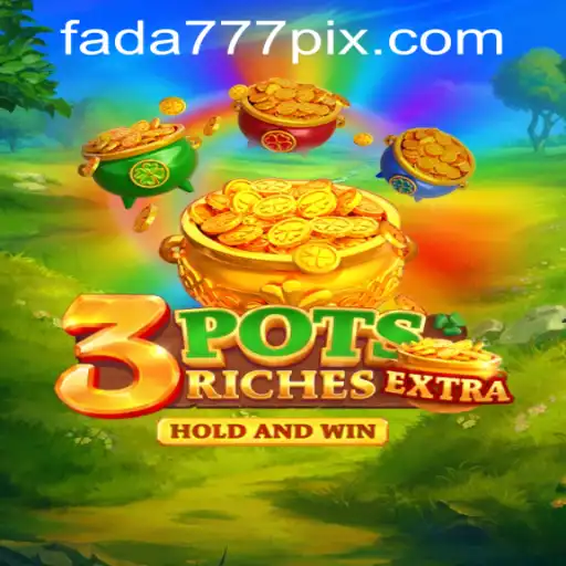Exploring the Exciting World of 3potsExtra and the Fada777 PH Login
