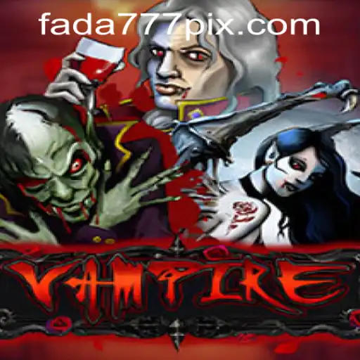 Exploring the Enigmatic World of Vampire Games and Fada777 PH Login